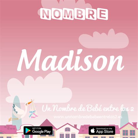 madison nombre de niña|Madison: Descubra el significado y el origen de este nombre